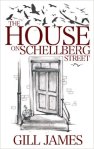 GillJamesTheHouseOnSchellbergStreet