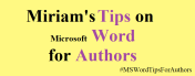 Microsoft Word Tips for Authors