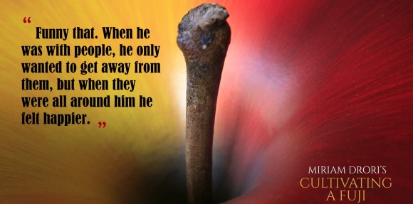 Quote from Cultivating a Fuji by Miriam Drori