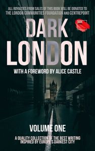 Dark London Volume One