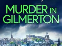 Murder in Gilmerton by Val&nbsp;Penny